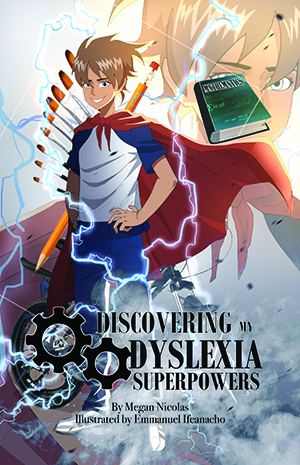 Discovering My Dyslexia Superpowers Book Cover